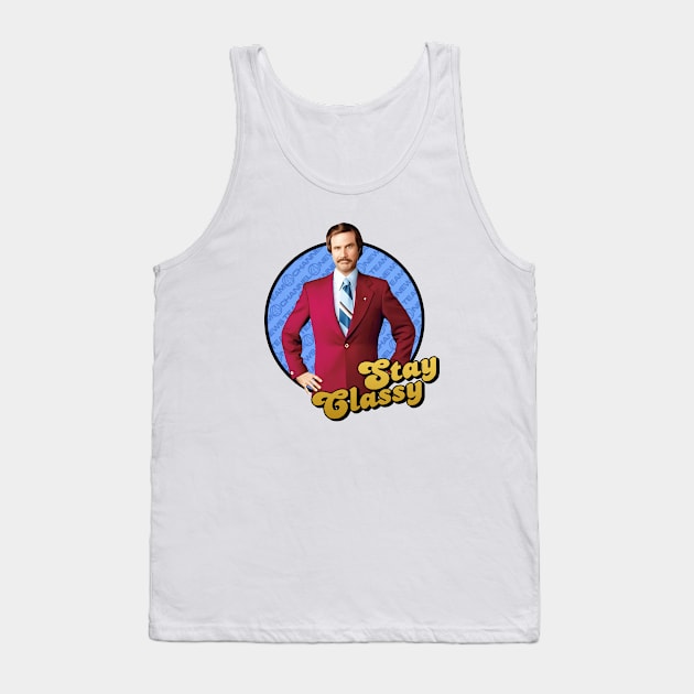 Anchorman Stay Classy Ron Tank Top by Story At Dawn 
